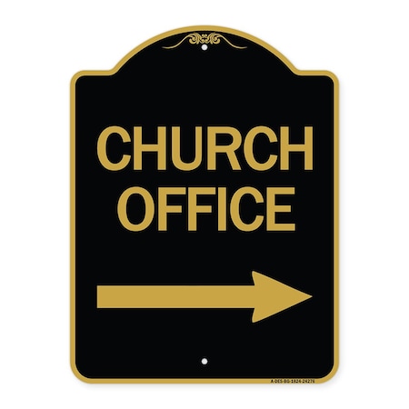 Signmission Church Office With Right Arrow, Black & Gold Aluminum Architectural Sign, 18" x 24", BG-1824-24276 A-DES-BG-1824-24276